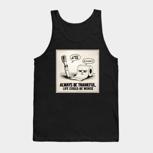 Always Be Thankful Tank Top by KifLeeDesigns